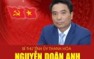 TÓM TẮT QUÁ TRÌNH CÔNG TÁC TÂN BÍ THƯ TỈNH ỦY THANH HÓA NGUYỄN DOÃN ANH