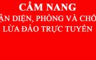 tuyên truyền về cẩm nang nhận diện, phòng và chống lừa đảo trực tuyến