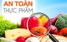 tuyên truyền về công tác VSATTP trong dịp tết nguyên đán Giáp thìn năm 2024