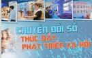 Chuyển đổi số có lợi ích gì cho quốc gia và người dân?