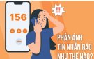 Tuyên truyền Hướng dẫn kiểm tra thông tin thuê bao và phản ánh tin nhắn rác, cuộc gọi rác 