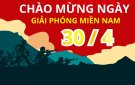 KỶ NIỆM 49 NĂM NGÀY GIẢI PHÓNG MIỀN NAM, THỐNG NHẤT ĐẤT NƯỚC (30/4-1975-30-4-2024)